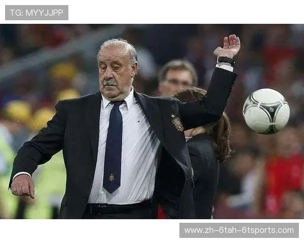 博斯克欧冠执教成绩及战术理念全面评估